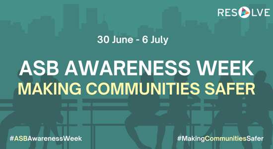 Standing up to anti social behaviour, working together to make communities safer